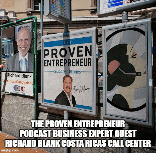 The-Proven-Entrepreneur-podcast-business-expert-guest-Richard-Blank-Costa-Ricas-Call-Center.gif