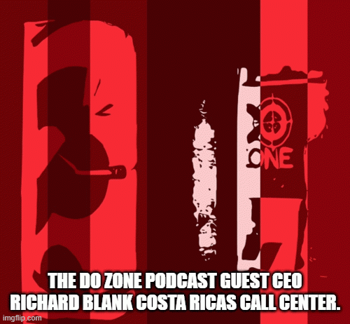 The-Do-Zone-podcast-guest-CEO-Richard-Blank-Costa-Ricas-Call-Center.2f20159715a03d2a.gif